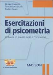 Esercitazioni di psicometria. Problemi ed esercizi svolti e commentati. Con CD-ROM