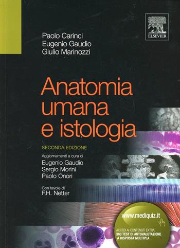 Anatomia umana e istologia - Paolo Carinci, Eugenio Gaudio, Giulio Marinozzi - Libro Elsevier 2012 | Libraccio.it