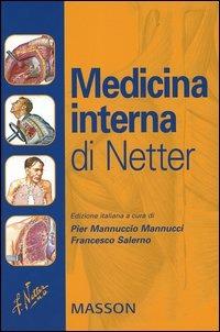 Medicina interna di Netter - Thomas Böttcher, Stephanie Engelhardt, Martin Kortenhaus - Libro Elsevier 2005 | Libraccio.it