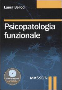Psicopatologia funzionale. Con CD-ROM - Laura Bellodi - Libro Elsevier 2005 | Libraccio.it