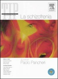 La schizofrenia. Ediz. illustrata  - Libro Elsevier 2007, Trattato italiano di psichiatria | Libraccio.it