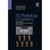 3D radiology in dentistry. Diagnosis pre-operative planning follow-up