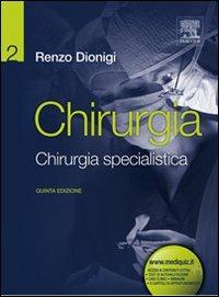 Chirurgia - Renzo Dionigi - Libro Elsevier 2011 | Libraccio.it