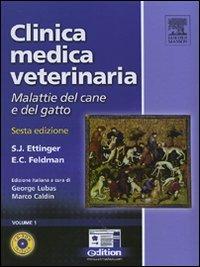 Clinica medica veterinaria. Malattie del cane e del gatto. Ediz. illustrata - Stephen J. Ettinger, Edward C. Feldman - Libro Elsevier 2007 | Libraccio.it