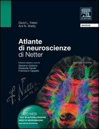 Atlante di neuroscienze di Netter - David L. Felten, Anil N. Shetty - Libro Elsevier 2010 | Libraccio.it
