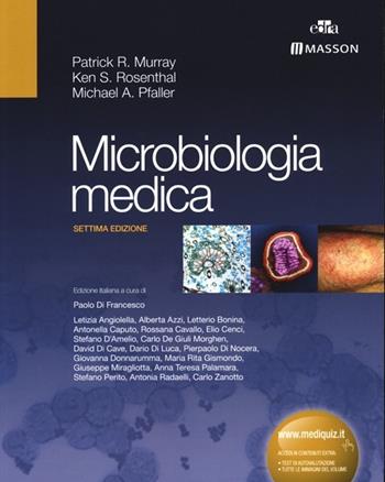Microbiologia medica - Patrick R. Murray, Ken S. Rosenthal, Michael A. Pfaller - Libro Edra Masson 2013 | Libraccio.it