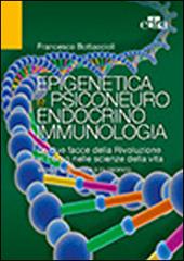 Epigenetica e psiconeuroendocrinoimmunologia