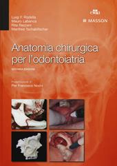 Anatomia chirurgica per l'odontoiatria