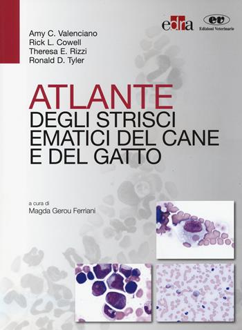 Atlante degli strisci ematici del cane e del gatto  - Libro Edra 2015 | Libraccio.it