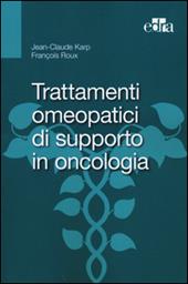 Trattamenti omeopatici di supporto in oncologia