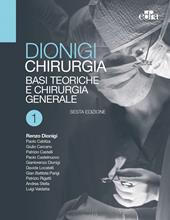 Chirurgia. Basi teoriche e chirurgia generale-Chirurgia specialistica. Vol. 1-2