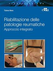 Riabilitazione integrata patologie reumatiche. Approccio integrato