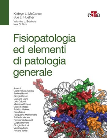 Fisiopatologia ed elementi di patologia generale - Kathryn L. McCance, Sue E. Huether - Libro Edra 2016 | Libraccio.it