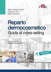 Reparto dermocosmetico. Guida al cross-selling