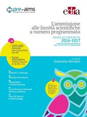 L' ammissione alle facoltà scientifiche a numero programmato. Anno accademico 2016-2017