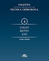 Nuovo trattato di tecnica chirurgica. Vol. 4: Colonrettoano.