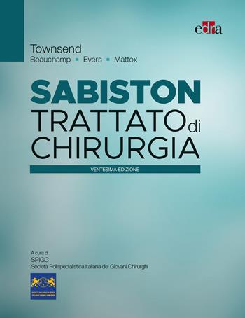 Sabiston. Trattato di chirurgia - Courtney M. Townsend, R. Daniel Beauchamp, B. Mark Evers - Libro Edra 2019 | Libraccio.it