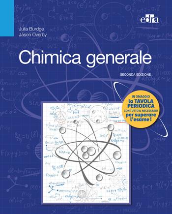 Chimica generale - Julia Burdge, Jason Overby - Libro Edra 2017 | Libraccio.it