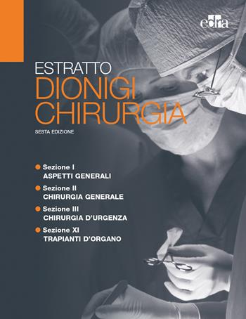 Dionigi. Chirurgia. Estratto - Renzo Dionigi - Libro Edra 2018 | Libraccio.it