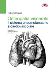 Osteopatia viscerale. Il sistema pneumofonatorio e cardiovascolare