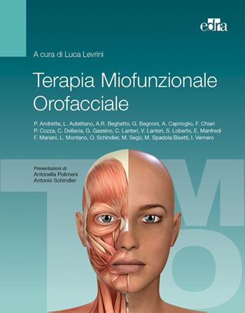 Terapia miofunzionale orofacciale  - Libro Edra 2019 | Libraccio.it