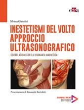 Inestetismi del volto. Approccio ultrasonografico. Correlazioni con la risonanza magnetica