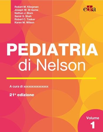 Pediatria di Nelson  - Libro Edra 2023 | Libraccio.it