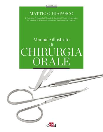 Manuale illustrato di chirurgia orale - Matteo Chiapasco - Libro Edra 2020 | Libraccio.it
