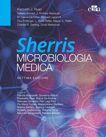 Sherris. Microbiologia medica - J. Ryan Kenneth - Libro Edra 2021 | Libraccio.it