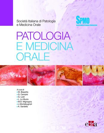 Patologia e medicina orale  - Libro Edra 2022 | Libraccio.it