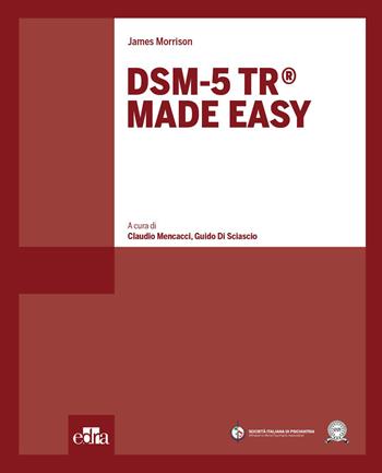 DSM-5®-TR Made easy - James Morrison - Libro Edra 2026 | Libraccio.it