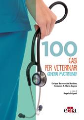 100 casi per veterinari general practitioner
