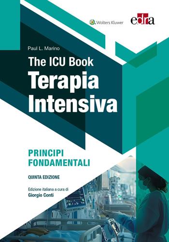 The ICU book. Terapia intensiva - Paul L. Marino - Libro Edra 2026 | Libraccio.it
