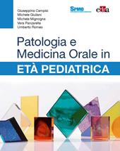 Patologia e medicina orale in età pediatrica