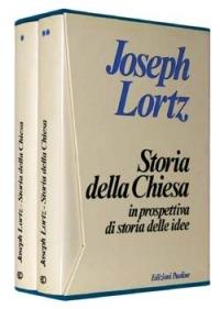 Storia della Chiesa in prospettiva di storia delle idee - Joseph Lortz - Libro San Paolo Edizioni 2006, L' abside | Libraccio.it