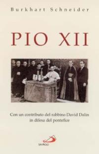 Pio XII. Pace, opera della giustizia - Burkhart Schneider - Libro San Paolo Edizioni 1984, Tempi e figure | Libraccio.it