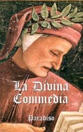 La Divina Commedia. Vol. 3: Paradiso