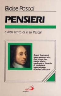 Pensieri. E altri scritti di e su Pascal - Blaise Pascal - Libro San Paolo Edizioni 1996, Classici del pensiero cristiano | Libraccio.it