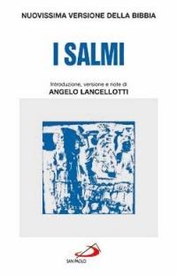 I salmi. Traduzione dai testi originali  - Libro San Paolo Edizioni 1987, Nuovissima versione della Bibbia dai testi originali | Libraccio.it
