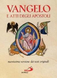 Vangelo e Atti degli Apostoli  - Libro San Paolo Edizioni 1985, Vangelo. Nuovo Testamento. Testi | Libraccio.it