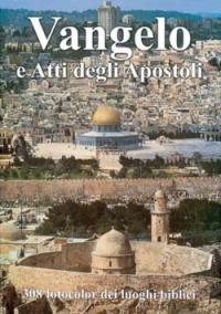 Il Vangelo e gli Atti degli apostoli  - Libro San Paolo Edizioni 1979, Vangelo. Nuovo Testamento. Testi | Libraccio.it