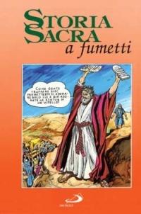 Storia sacra a fumetti - Larry Taylor, Kurt Dietsch - Libro San Paolo Edizioni 1997, La Bibbia a fumetti | Libraccio.it