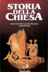 Dalla fine del II secolo alla pace costantiniana (313). Vol. 2 - Jules Lebreton, Jacques Zeiller - Libro San Paolo Edizioni 1985, Storia della Chiesa. Fliche-Martin | Libraccio.it