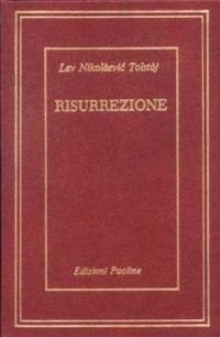 Risurrezione - Lev Tolstoj - Libro San Paolo Edizioni 1978, Capolavori | Libraccio.it