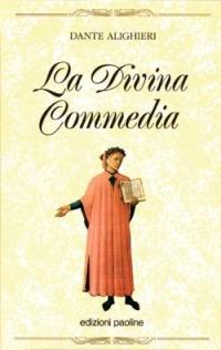 La Divina Commedia - Dante Alighieri - Libro San Paolo Edizioni 2004, Capolavori | Libraccio.it