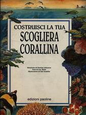 Costruisci la tua scogliera corallina