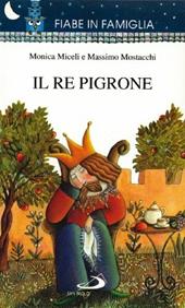 Il re pigrone