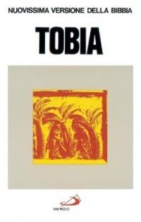 Tobia  - Libro San Paolo Edizioni 1995, Nuovissima versione della Bibbia dai testi originali | Libraccio.it