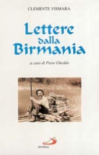 Lettere dalla Birmania - Clemente Vismara - Libro San Paolo Edizioni 1995, Il pozzo - 2ª serie | Libraccio.it