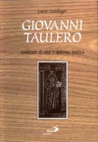 Giovanni Taulero. Ambiente di vita e dottrina mistica - Louise Gnadinger - Libro San Paolo Edizioni 1997, Grandi biografie | Libraccio.it